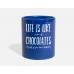 Life Is Like Chocolates Royal Blue Mugs